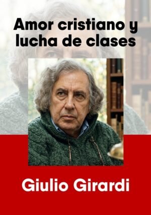 Amor cristiano y lucha de clases