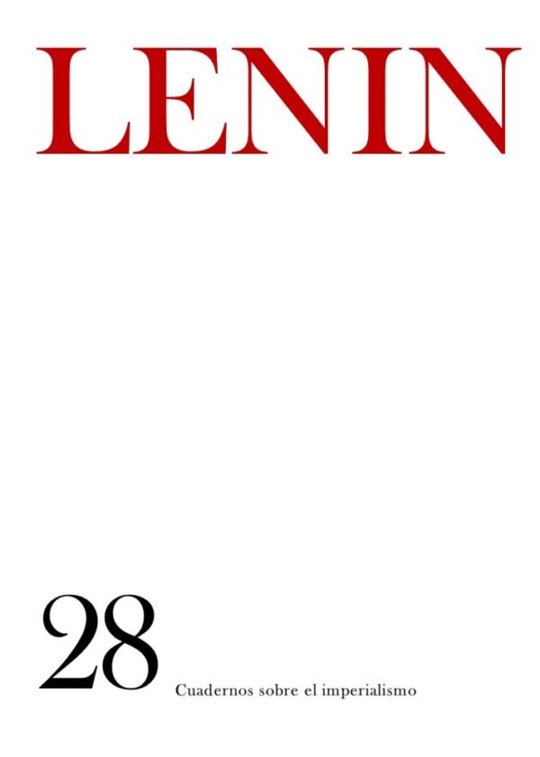 Cuadernos sobre el imperialismo. OO.CC. Tomo 28