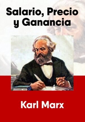 Salario, Precio y Ganancia