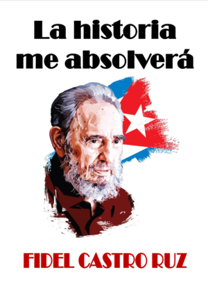 La historia me absolverá